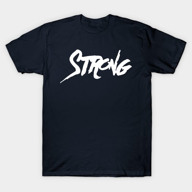 Strong design for the strong person T-Shirt by eliteshirtsandmore